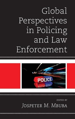 Global Perspectives in Policing and Law Enforcement