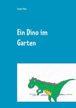 Ein Dino im Garten