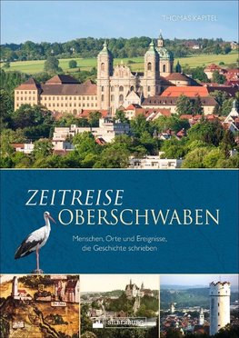 Zeitreise Oberschwaben