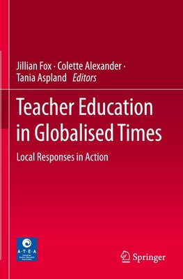 Teacher Education in Globalised Times