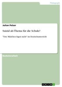 Suizid als Thema für die Schule?