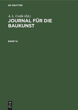 Journal für die Baukunst, Band 14, Journal für die Baukunst Band 14