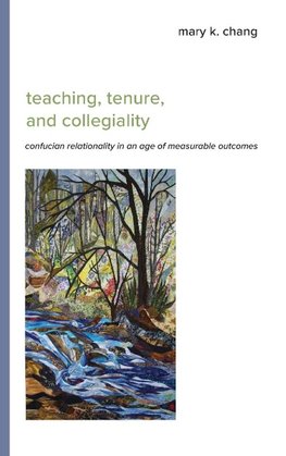 Teaching, Tenure, and Collegiality