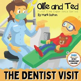 Ollie and Ted - The Dentist Visit