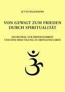 Von Gewalt zum Frieden durch Spiritualität