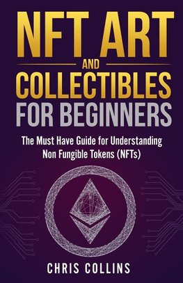 NFT Art and Collectibles for Beginners