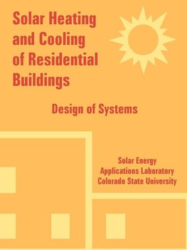 Solar Heating and Cooling of Residential Buildings