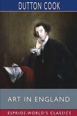 Art in England (Esprios Classics)