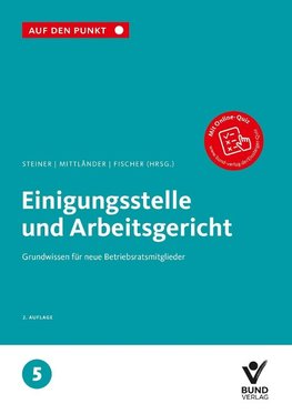 Einigungsstelle und Arbeitsgericht