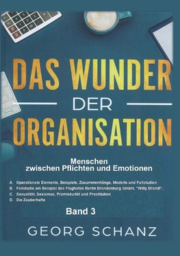 Das Wunder der Organisation - Band 3