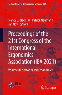 Proceedings of the 21st Congress of the International Ergonomics Association (IEA 2021)