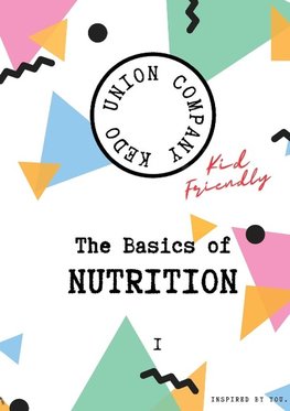 The Basics of Nutrition I