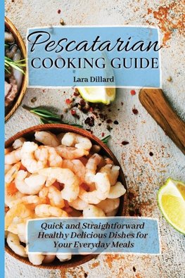 Pescatarian Cooking Guide