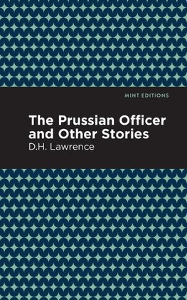 The Prussian Officer and Other Stories