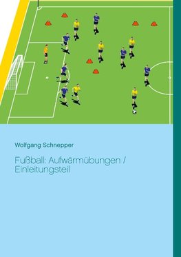 Fußball: Aufwärmübungen / Einleitungsteil