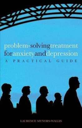 Problem Solving Treatment for Anxiety and Depression