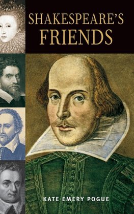 Shakespeare's Friends