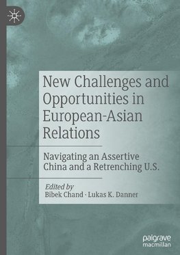 New Challenges and Opportunities in European-Asian Relations