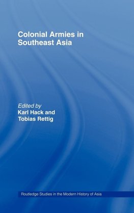 Colonial Armies in Southeast Asia