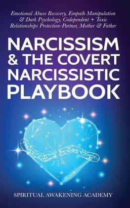 Narcissism & The Covert Narcissistic Playbook