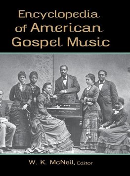 Mcneil, W: Encyclopedia of American Gospel Music