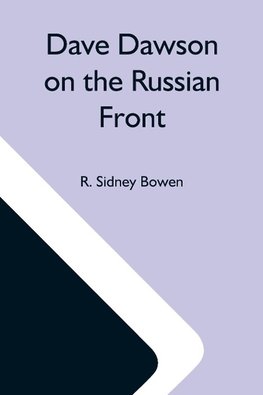 Dave Dawson On The Russian Front