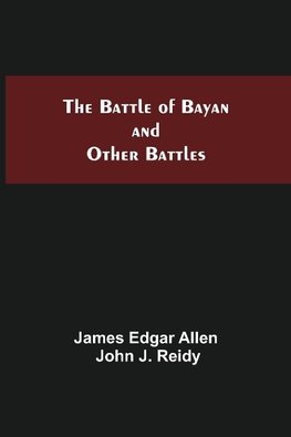 The Battle Of Bayan And Other Battles