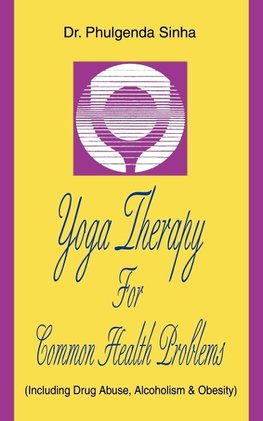 Yoga Therapy For Common Health Problems