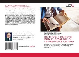 RECURSOS DIDÁCTICOS PARA EL DESARROLLO DE HÁBITOS DE LECTURA