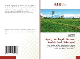 Aperçu sur l'agriculture en Algérie (bref historique)