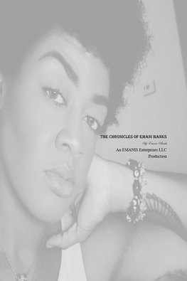 The Chronicles of Emani Banks