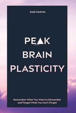 Peak Brain Plasticity