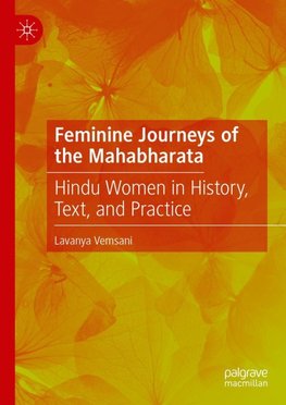 Feminine Journeys of the Mahabharata