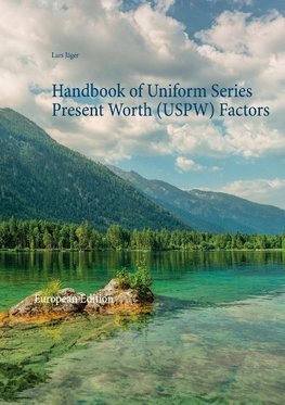 Handbook of Uniform Series Present Worth (USPW) Factors