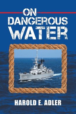 On Dangerous Water