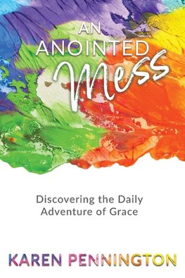 An Anointed Mess