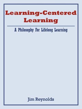 Learning-Centered Learning