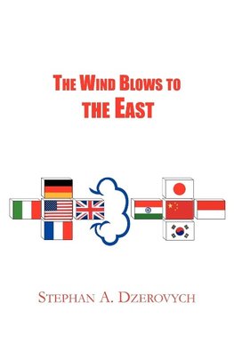 The Wind Blows to the East