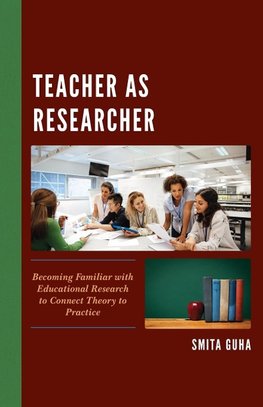 Teacher as Researcher