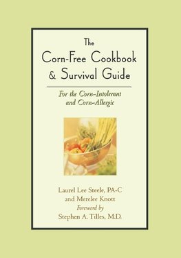 Corn-Free Cookbook & Survival Guide