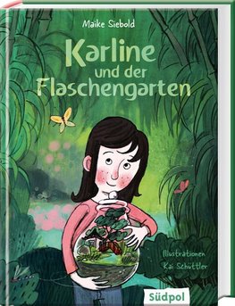 Karline und der Flaschengarten