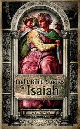 Eight Bible Studies in Isaiah