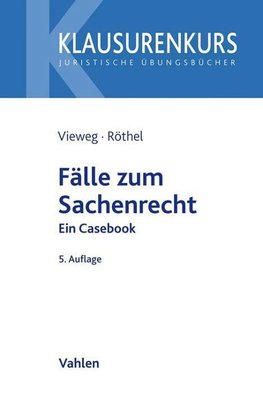 Fälle zum Sachenrecht