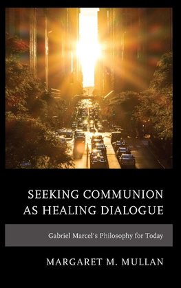 Seeking Communion as Healing Dialogue