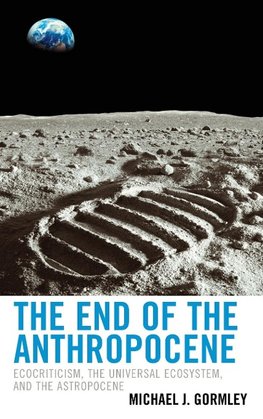 The End of the Anthropocene