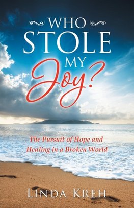 Who Stole My Joy?