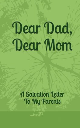 Dear Dad, Dear Mom