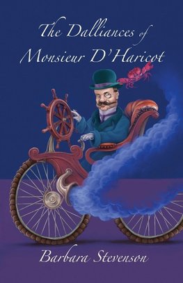 The Dalliances of Monsieur D'Haricot