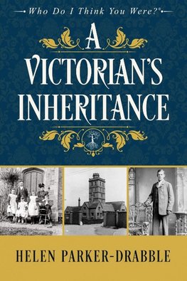 A Victorian's Inheritance