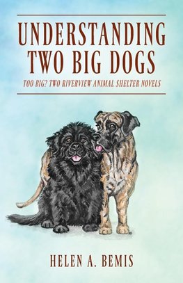 Understanding Two Big Dogs